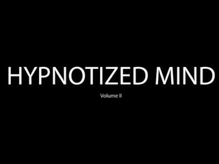 2017 World PMV GAMES: HYPNOTIZED MIND VOL II: ALTERED STATE by mamman12