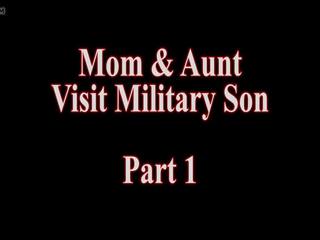 Äiti ja täti vierailu sotilaallinen poika osa 1, seksi klipsi de