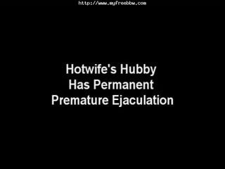 SexyWife's Hubby Has Permanent Premature Ejaculation Big nice Woman chubby bbbw sbbw bbws Big nice Woman xxx movie